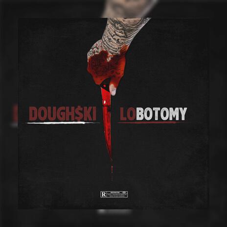 Lobotomy | Boomplay Music