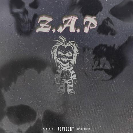 Z.A.P | Boomplay Music