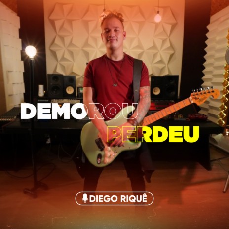 Demorou, Perdeu | Boomplay Music