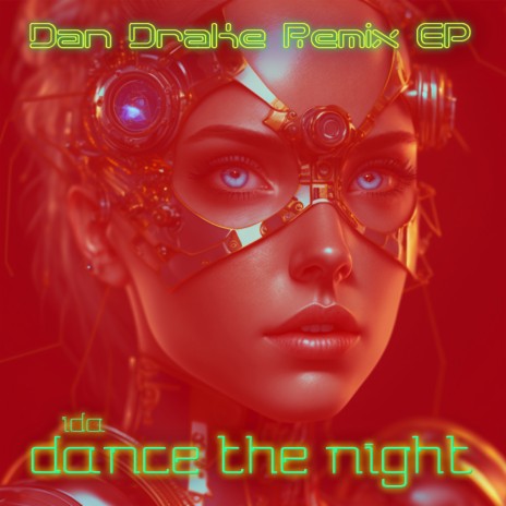 Dance the Night (Dan Drake Dance Remix) | Boomplay Music