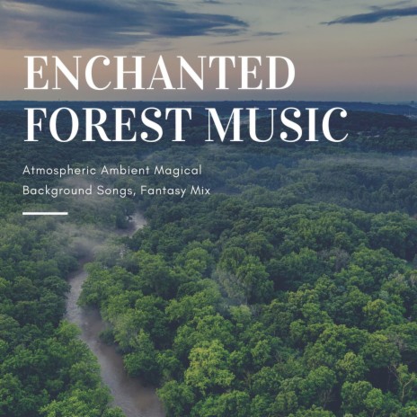 Enchanted Forest Music