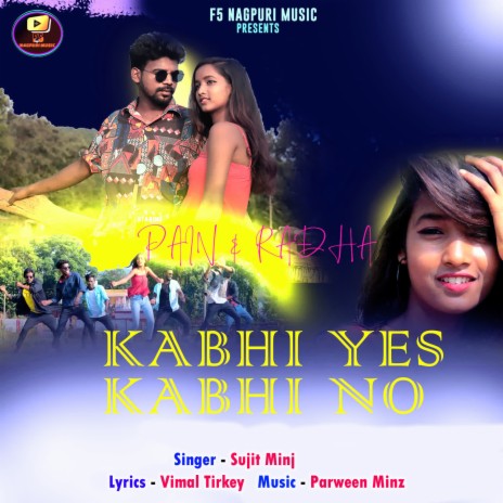 Kabhi Yes Kabhi No | Boomplay Music