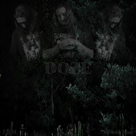 DOZE ft. Wzrd Mac | Boomplay Music