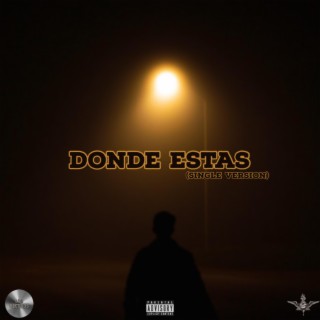 Dónde Estás (Single Version) lyrics | Boomplay Music