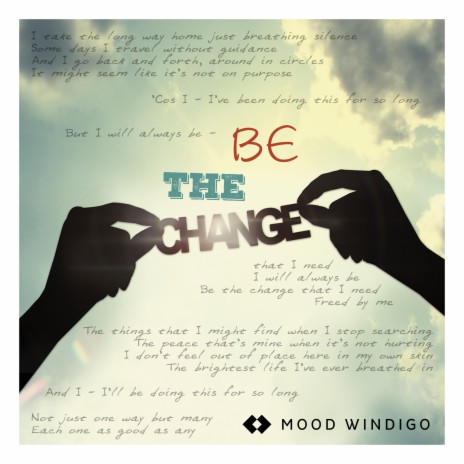 Be the Change | Boomplay Music