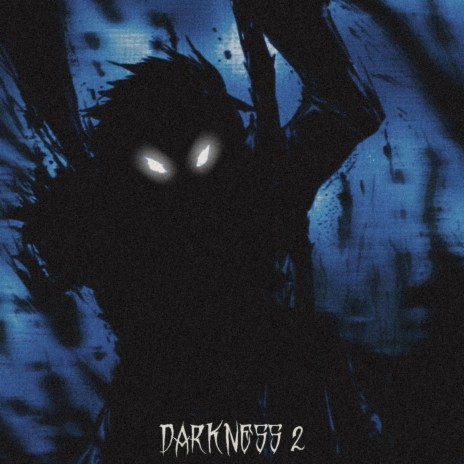 Darkness, Vol. 2 | Boomplay Music