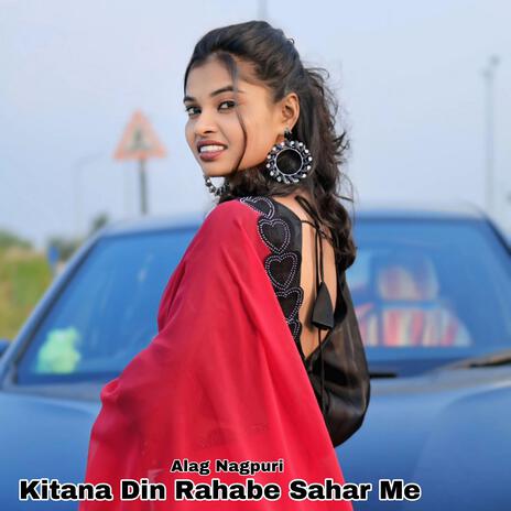 Kitana Din Rahabe Sahar Me | Boomplay Music