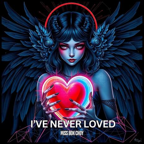 I’ve never loved