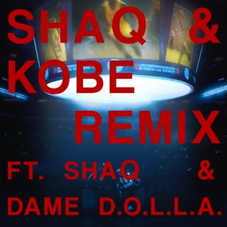 SHAQ & KOBE (Remix) ft. Shaquille O’Neal & Dame D.O.L.L.A. ft. Meek Mill, Shaquille O’Neal & Dame D.O.L.L.A. lyrics | Boomplay Music