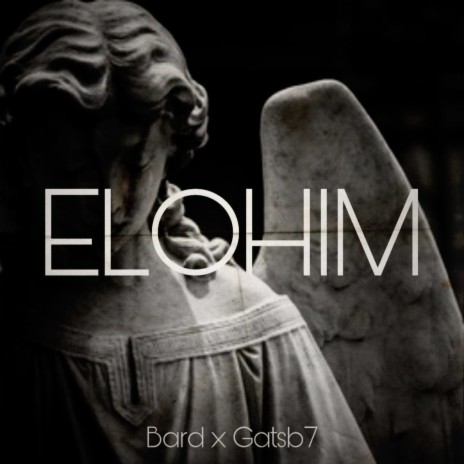 ELOHIM ft. Gatsb7 | Boomplay Music