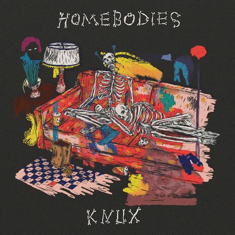 HOMEBODIES (SINGLE) | Boomplay Music