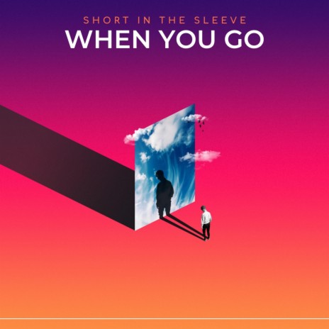 When You Go | Boomplay Music