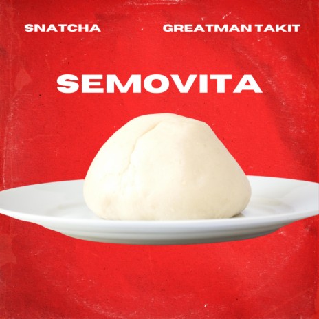 Semovita ft. Greatman Takit