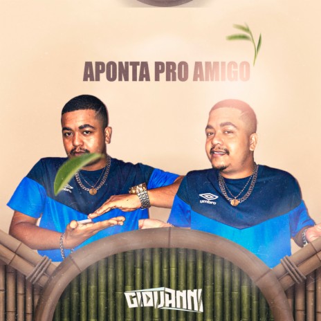 APONTA PRO AMIGO | Boomplay Music