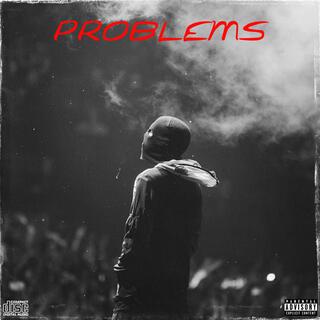 Problems ft. Anthxny lyrics | Boomplay Music