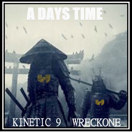 A Days Time ft. KINETIC 9