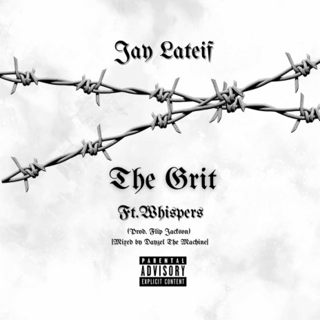 The Grit ft. Whispers | Boomplay Music