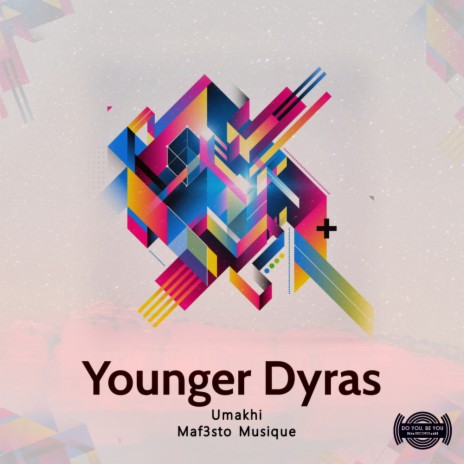 Younger Dyras ft. Maf3sto Musique | Boomplay Music