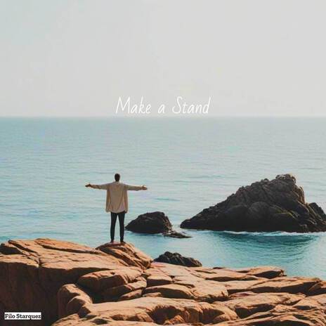 Make a Stand | Boomplay Music