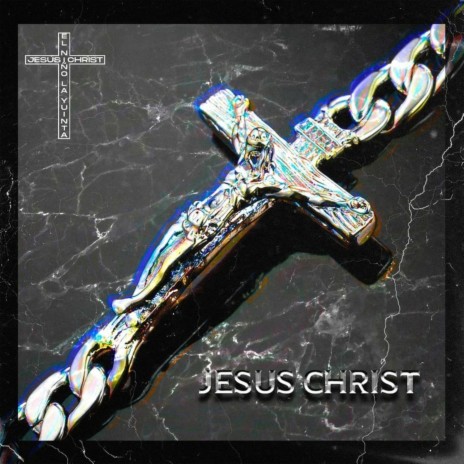 Jesus Christ | Boomplay Music