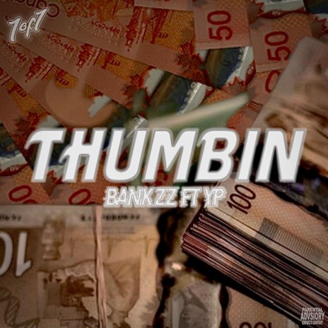 THUMBIN ft. 1of1yp | Boomplay Music