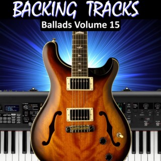 Dynamic Rock Ballad Guitar Backing Tracks, Vol. 15