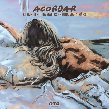 Acordar ft. Guga Matias & Bruna Magalhães | Boomplay Music