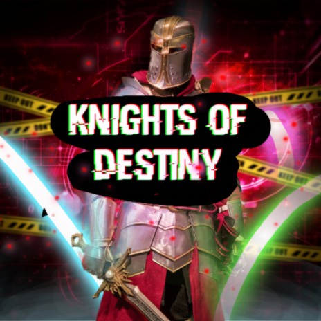 KNIGHTS OF DESTINY | Boomplay Music