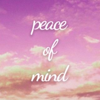 peace of mind