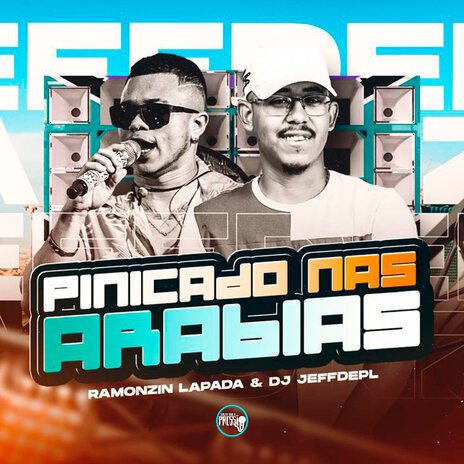 Pinicado nas Árabias ft. Ramonzin Lapada | Boomplay Music