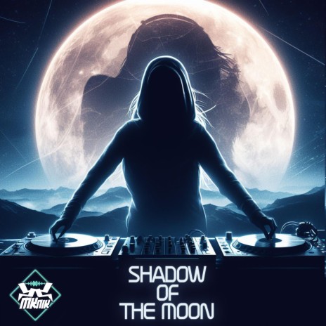 Shadow Of The Moon | Boomplay Music