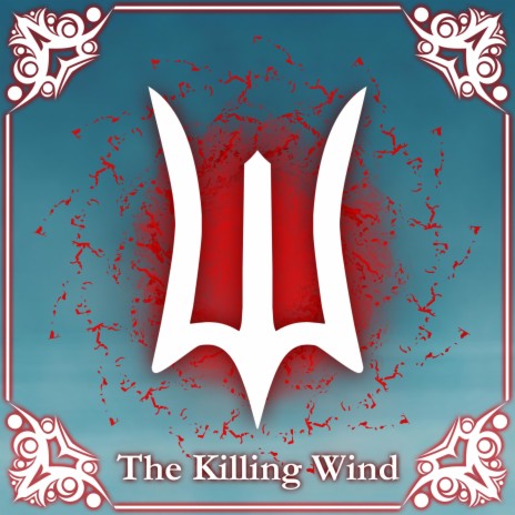 The Killing Wind | Boomplay Music