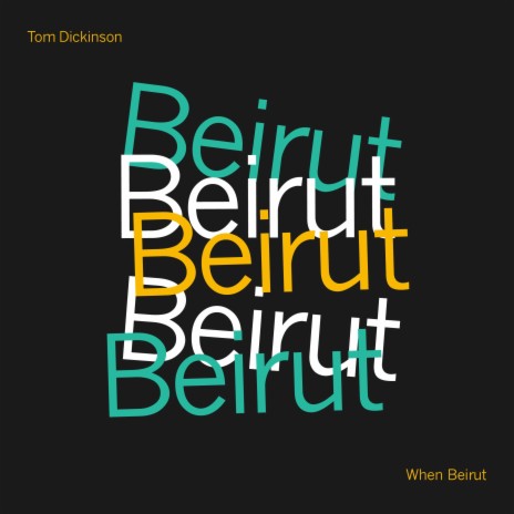 When Beirut | Boomplay Music