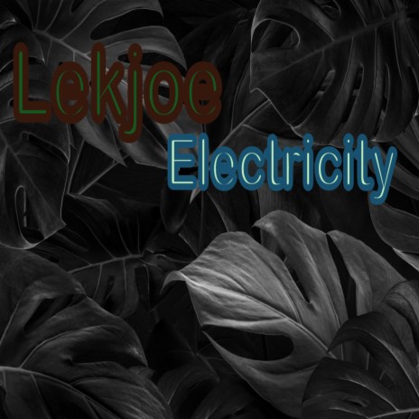 Electricity | Boomplay Music