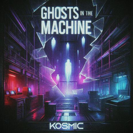 Ghosts In The Machine | Boomplay Music