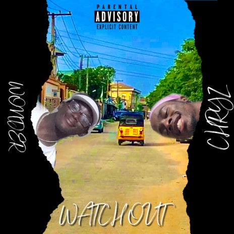 WATCH OUT ft. ChryZ | Boomplay Music