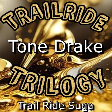 Trail Ride Suga | Boomplay Music