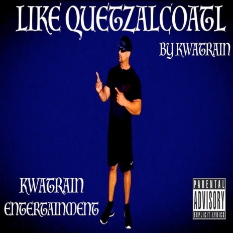 Like Quetzalcoatl | Boomplay Music