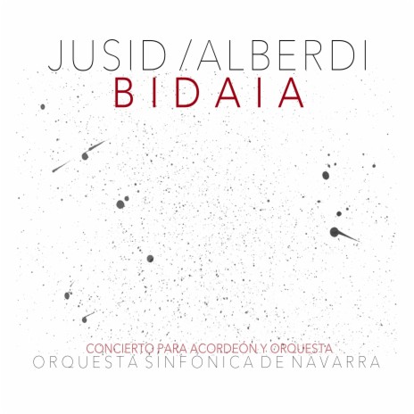 Bidaia: Bidaia-rengandik (On account of The Journey) ft. Orquesta Sinfónica de Navarra & Iñaki Alberdi | Boomplay Music