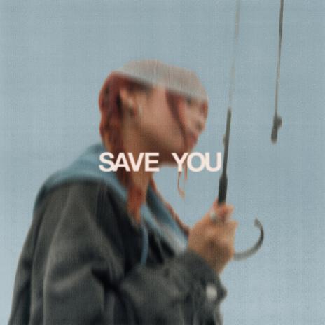 save you | Boomplay Music