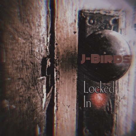 Locked In | Boomplay Music