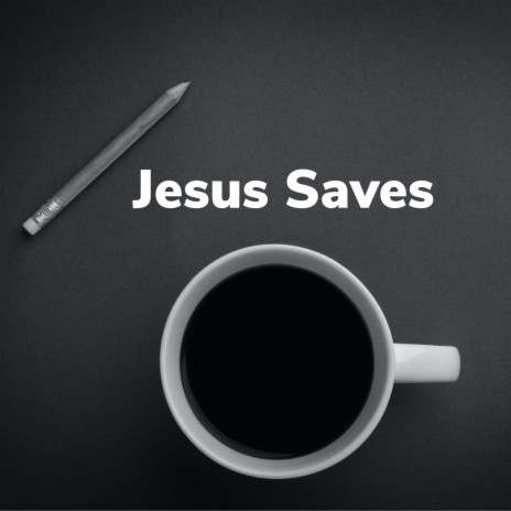 Jesus Saves (Instrumental)
