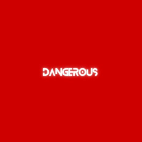 Dangerous ft. R.A.Z.I.E.L | Boomplay Music