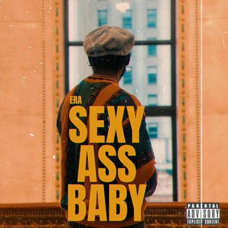 Sexy Ass Baby | Boomplay Music