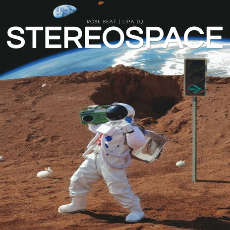 Stereospace ft. Lipa DJ | Boomplay Music