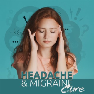 Headache & Migraine Cure - Pain and Anxiety Relief, Whole Body Regeneration & HZ Powerful Healing