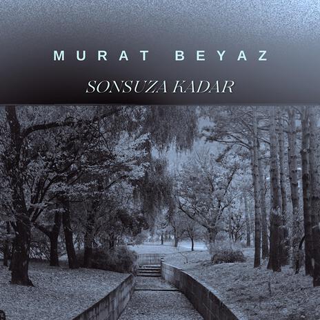 Sonsuza Kadar | Boomplay Music