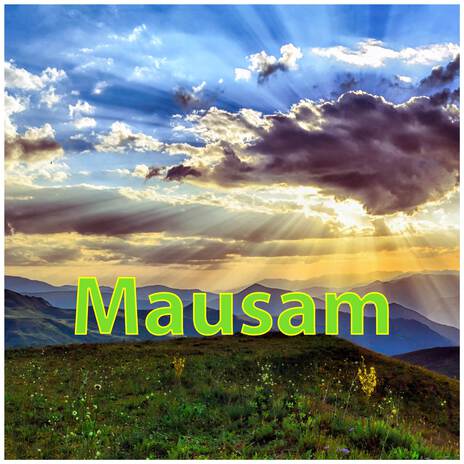 Mausam | Boomplay Music