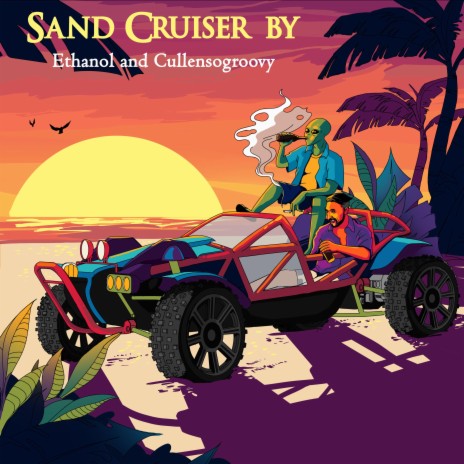 Sand Cruiser ft. Cullensogroovy