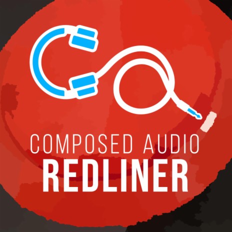 Redliner ft. Composed Audio | Boomplay Music
